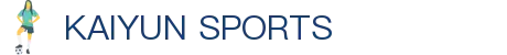 开云·体育(中国)官方网站-KAIYUN SPORTS